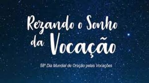 58º Dia Mundial de Oração pelas Vocações