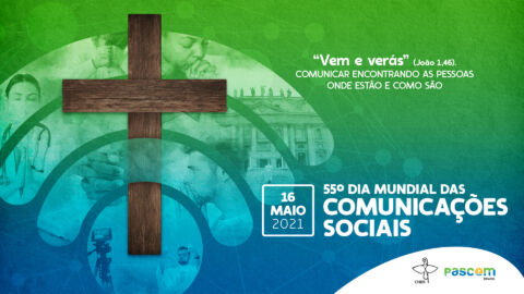 55º Dia Mundial das Comunicações sociais